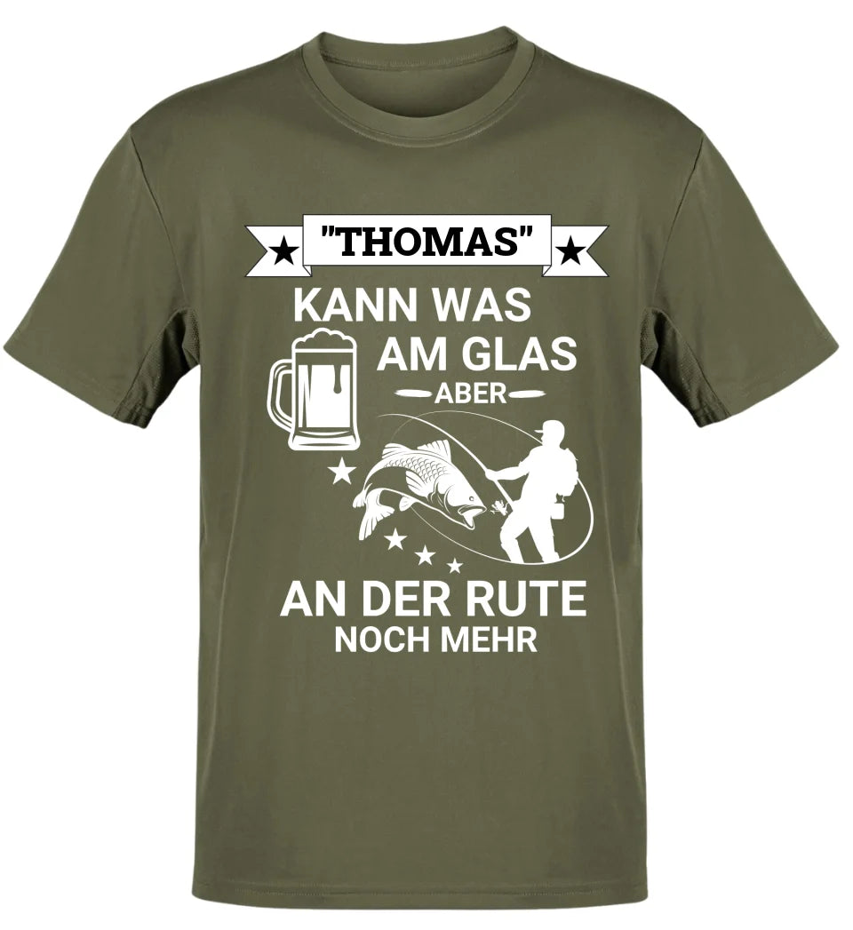 KANN WAS AM GLAS - T-SHIRT-PERSONALISIERT