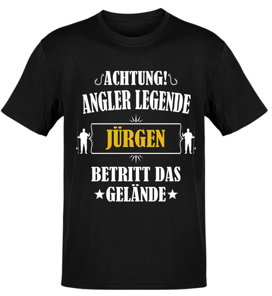 ACHTUNG ANGLER LEGENDE BETRITT DAS GELÄNDE - PERSONALISIERT - T-SHIRT
