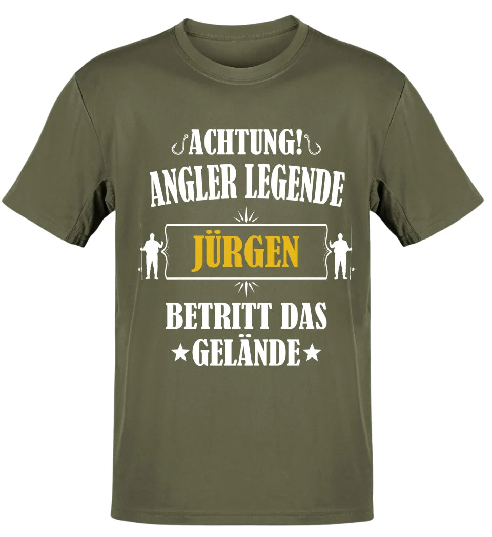 ACHTUNG ANGLER LEGENDE BETRITT DAS GELÄNDE - PERSONALISIERT - T-SHIRT