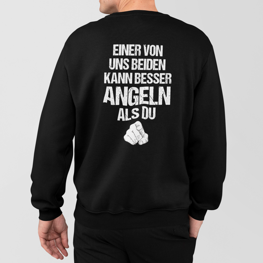 EINER VON BEIDEN KANN BESSER ANGELN RÜCKENDRUCK  - Pullover