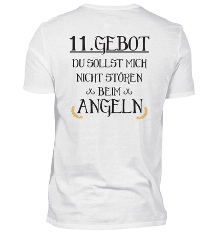11 GEBOT DU SOLLST MICH NICHT STÖREN BEIM ANGELN - RÜCKENDRUCK  - T-Shirt