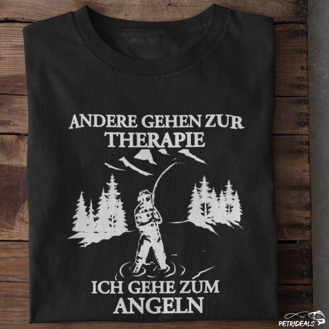 ANDERE GEHEN ZUR THERAPIE ICH GEHE ZUM ANGELN - T-SHIRT