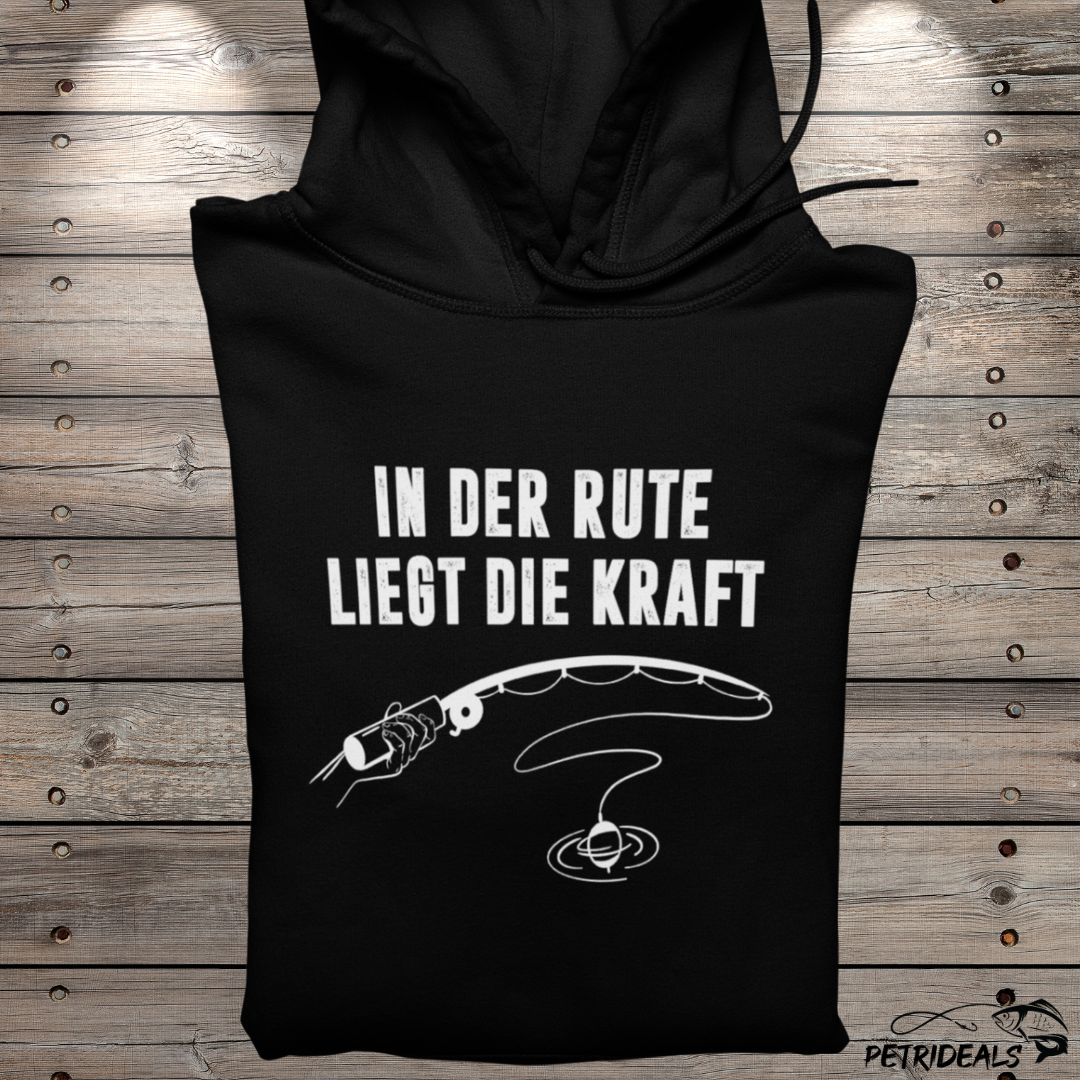 IN DER RUTE LIEGT DIE KRAFT  - Kapuzenpullover Hoodie Premium