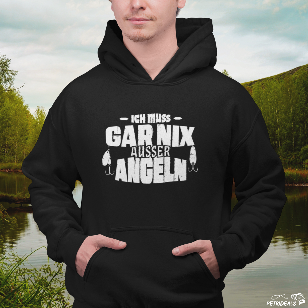 ICH MUSS GAR NIX AUSSER ANGELN  - Kapuzenpullover Hoodie Premium