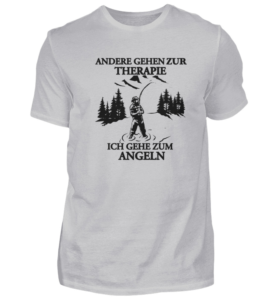 ANDERE GEHEN ZUR THERAPIE ICH GEHE ZUM ANGELN - T-SHIRT