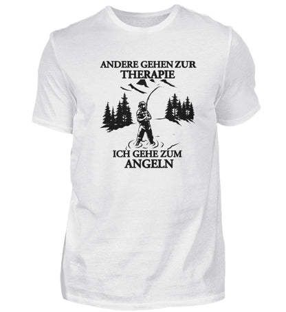 ANDERE GEHEN ZUR THERAPIE ICH GEHE ZUM ANGELN - T-SHIRT